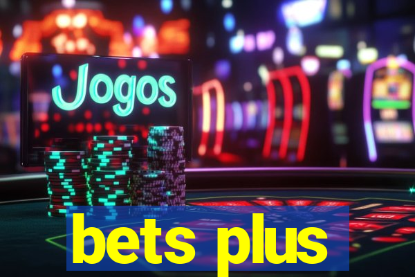 bets plus