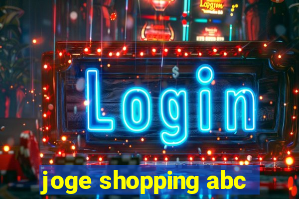 joge shopping abc