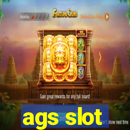 ags slot