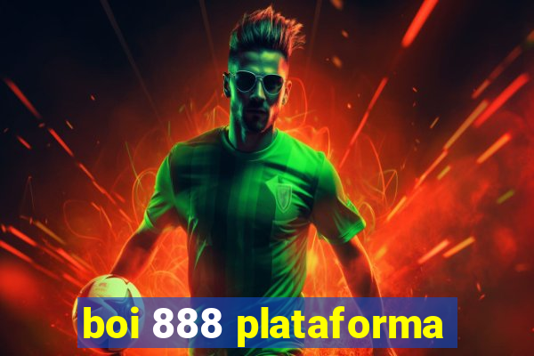 boi 888 plataforma