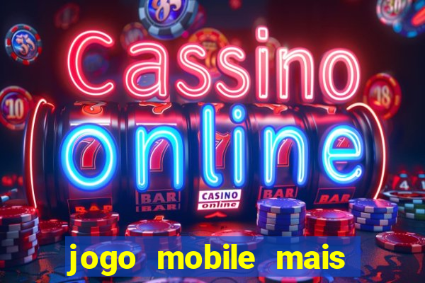 jogo mobile mais jogado do mundo