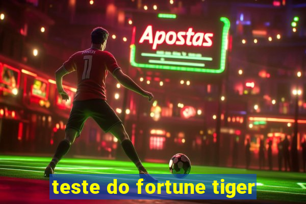 teste do fortune tiger