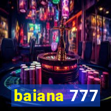 baiana 777