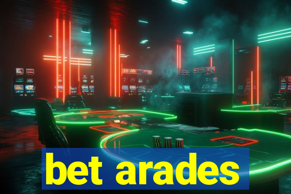 bet arades