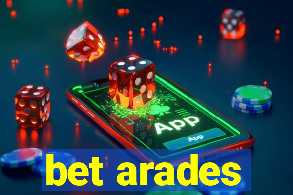 bet arades