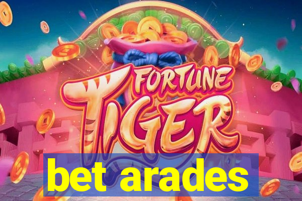 bet arades