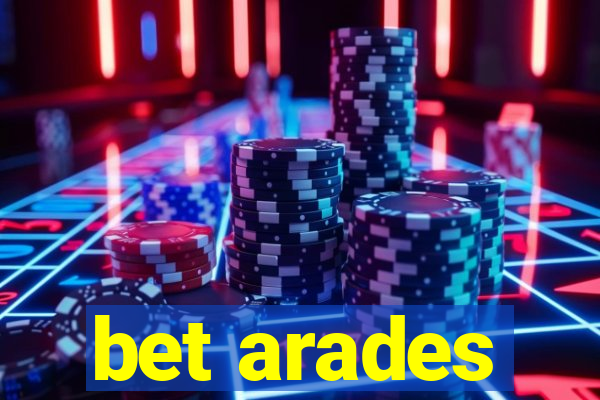 bet arades