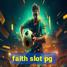 faith slot pg