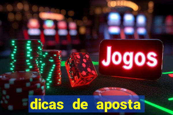 dicas de aposta jogos de hoje