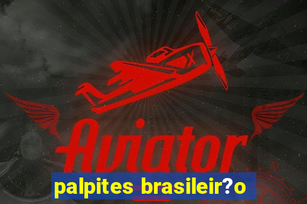 palpites brasileir?o