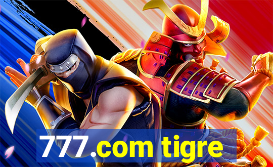 777.com tigre