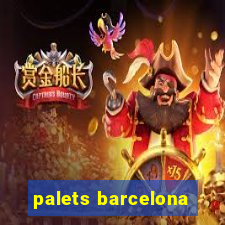 palets barcelona