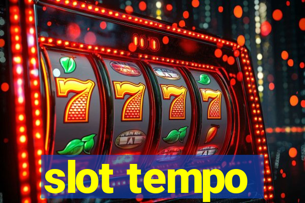 slot tempo