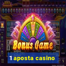 1 aposta casino