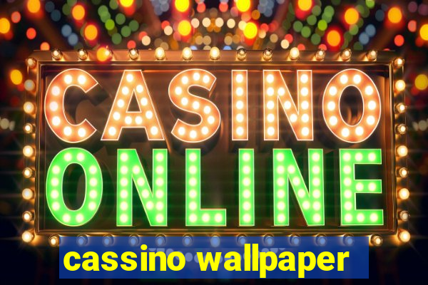 cassino wallpaper