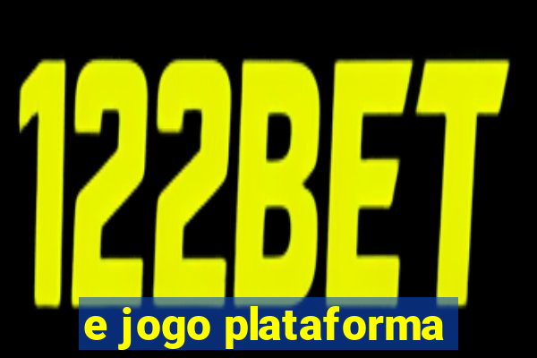 e jogo plataforma