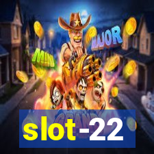 slot-22