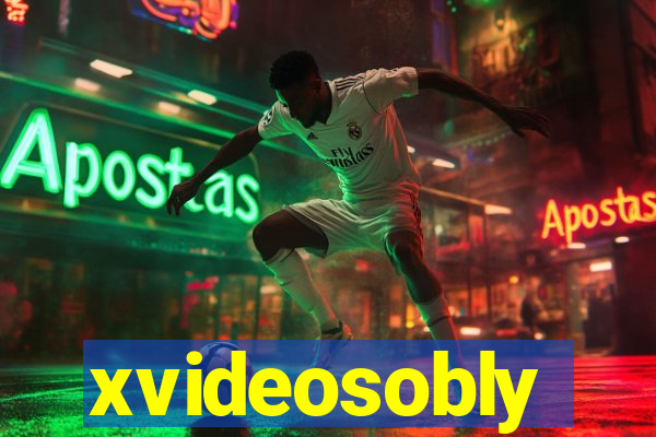 xvideosobly