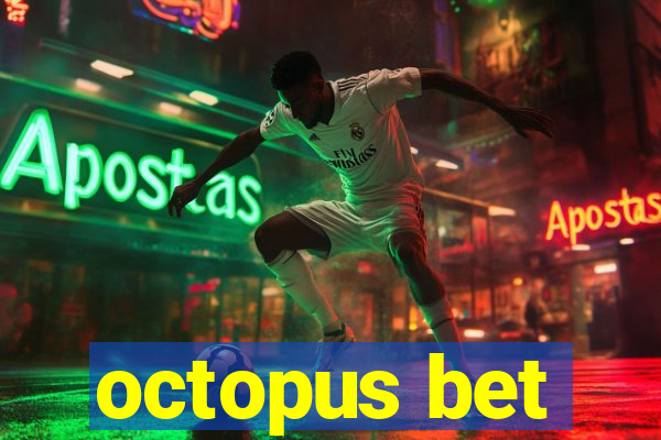 octopus bet