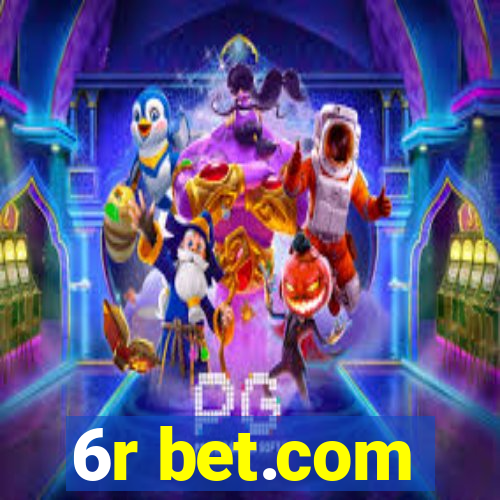 6r bet.com