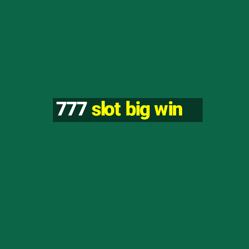 777 slot big win