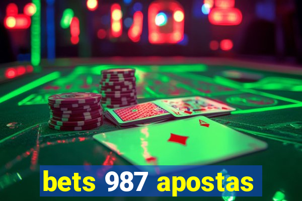 bets 987 apostas