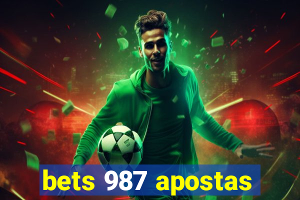 bets 987 apostas