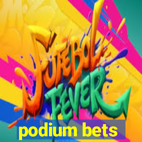 podium bets