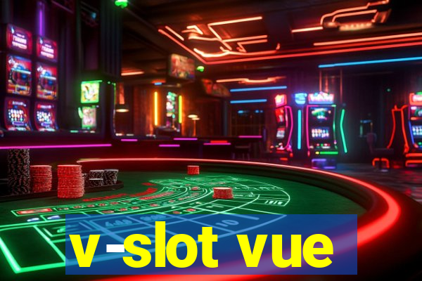 v-slot vue