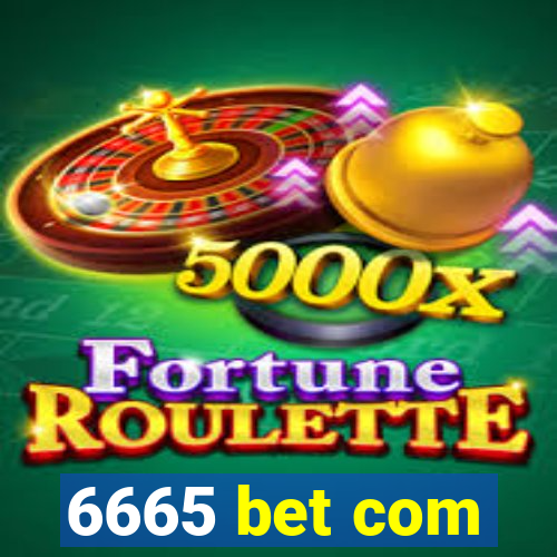 6665 bet com