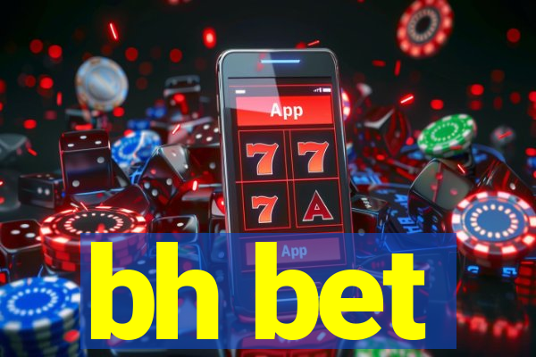 bh bet