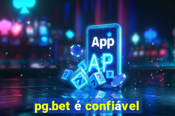 pg.bet é confiável