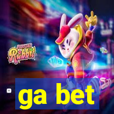 ga bet