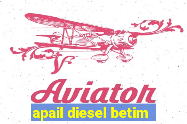 apail diesel betim