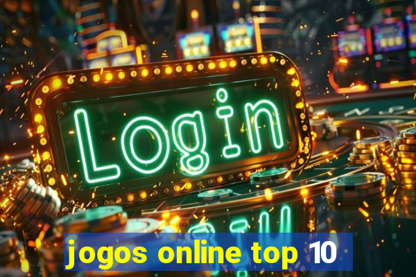 jogos online top 10