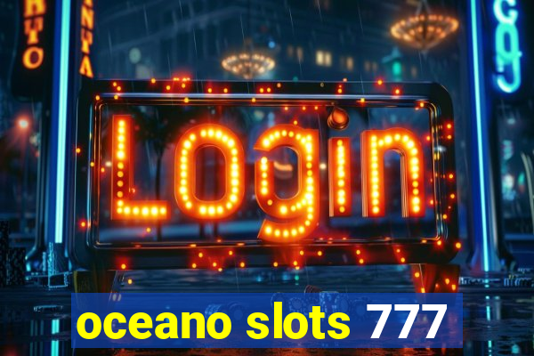 oceano slots 777