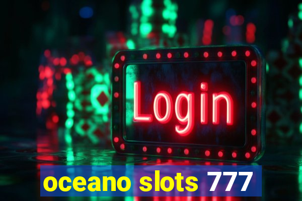 oceano slots 777