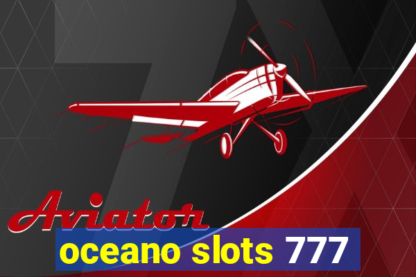 oceano slots 777