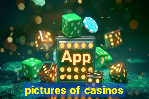 pictures of casinos