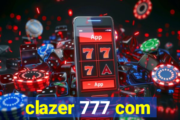 clazer 777 com