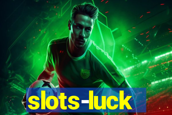 slots-luck