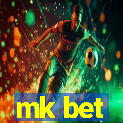 mk bet