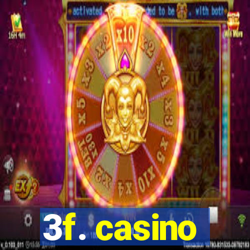 3f. casino