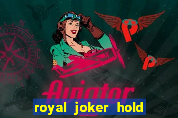 royal joker hold and win slot free play