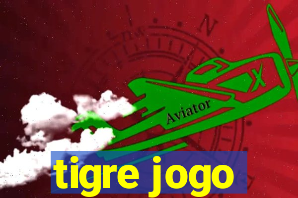 tigre jogo