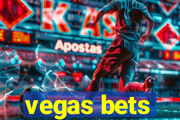 vegas bets