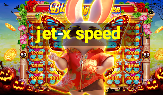 jet-x speed