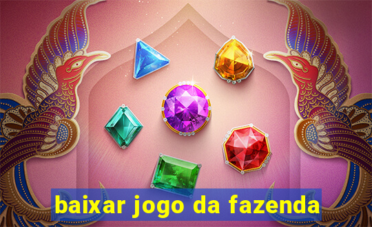 baixar jogo da fazenda