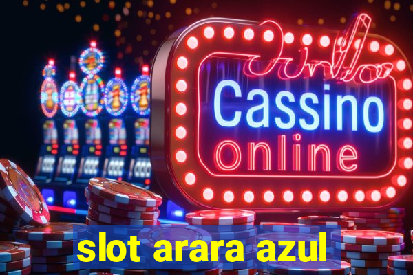 slot arara azul