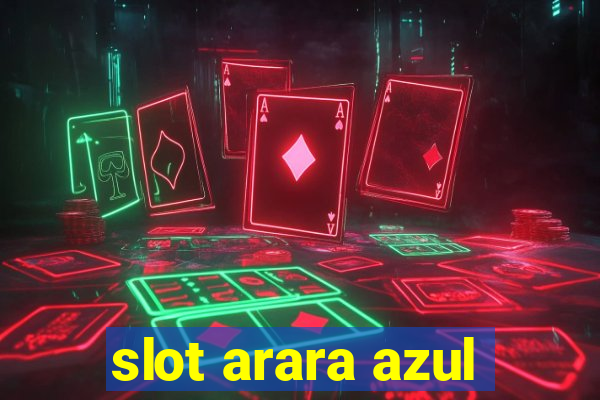 slot arara azul